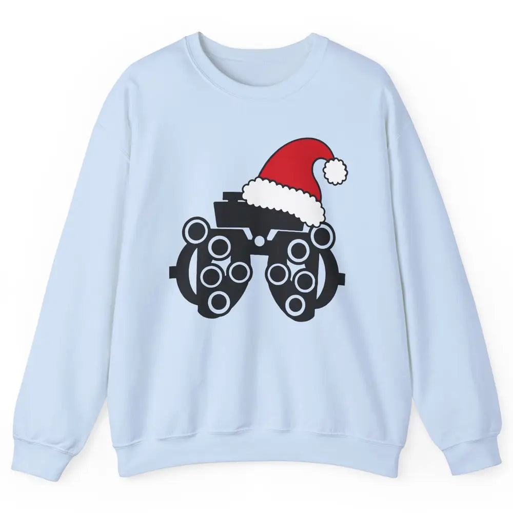 Phoropter Santa Hat Optometrist Christmas Ophthalmic Tech Unisex Crewneck Sweatshirt