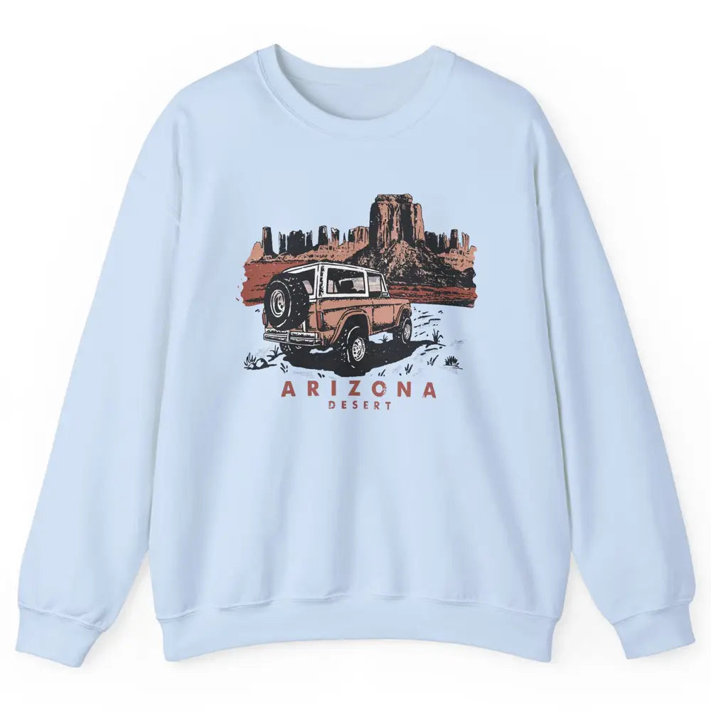 Retro Arizona Desert Truck Country Adventure Nature Lovers Unisex Crewneck Sweatshirt