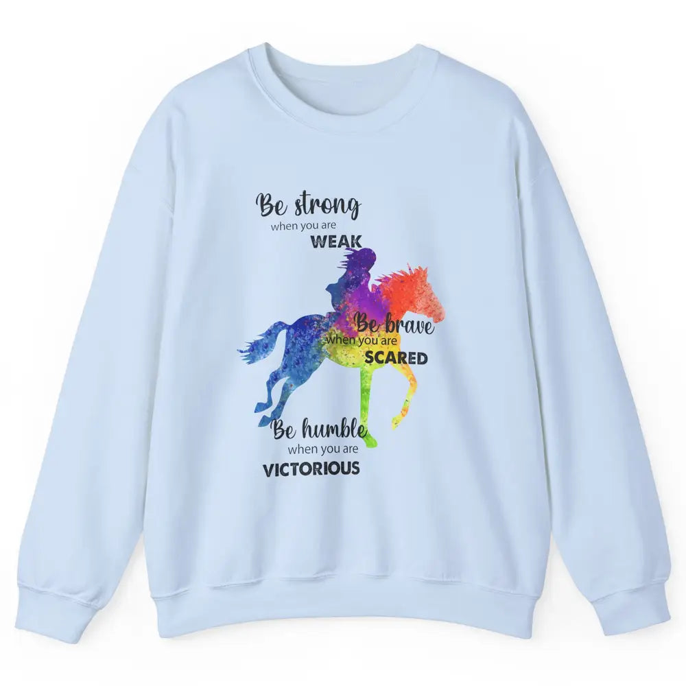 Retro Cowgirl Be Strong When You're Weak Western Country Unisex Crewneck Sweatshirt