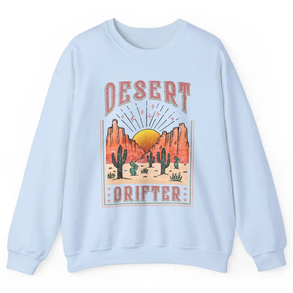 Retro Desert Cactus Sunset Desert Drifter Western Country Unisex Crewneck Sweatshirt