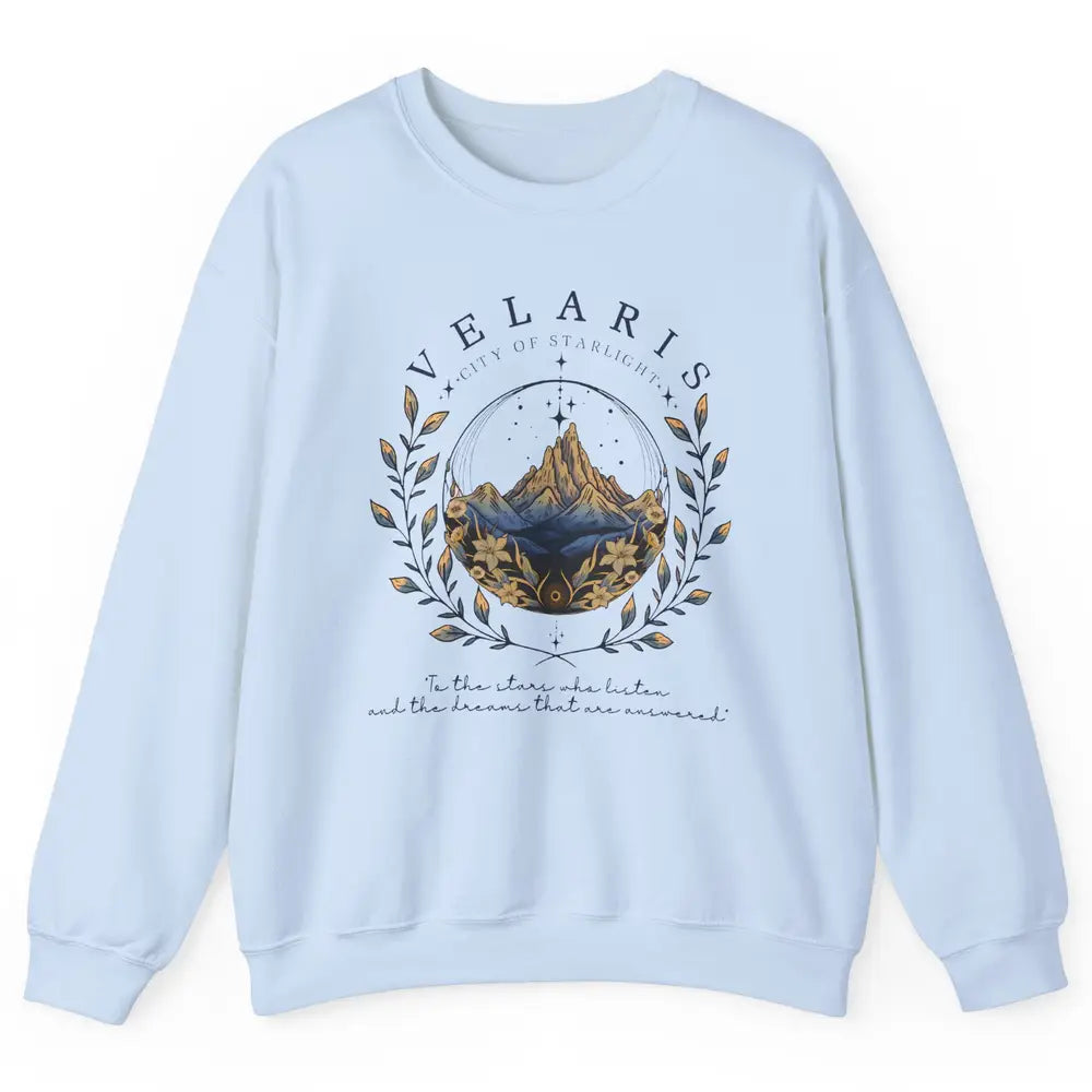 Night To The Stars Who Listen And Dreams That Are Answered Unisex Crewneck Sweatshirt