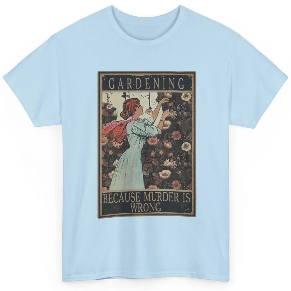Retro Plant Mom Gardening Because Murder Is Wrong Gardener Classic Unisex T-Shirt