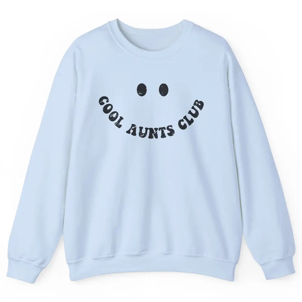 Retro Cool Aunts Club Funny Smiling Face Auntie Sister Unisex Crewneck Sweatshirt