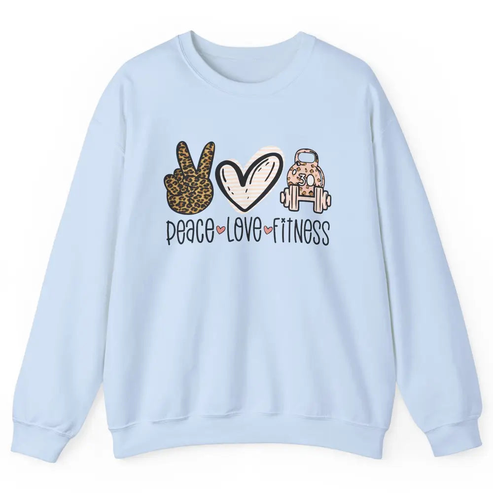 Peace Love Fitness Leopard Fitness Workout Gym Trainer Gift Unisex Crewneck Sweatshirt