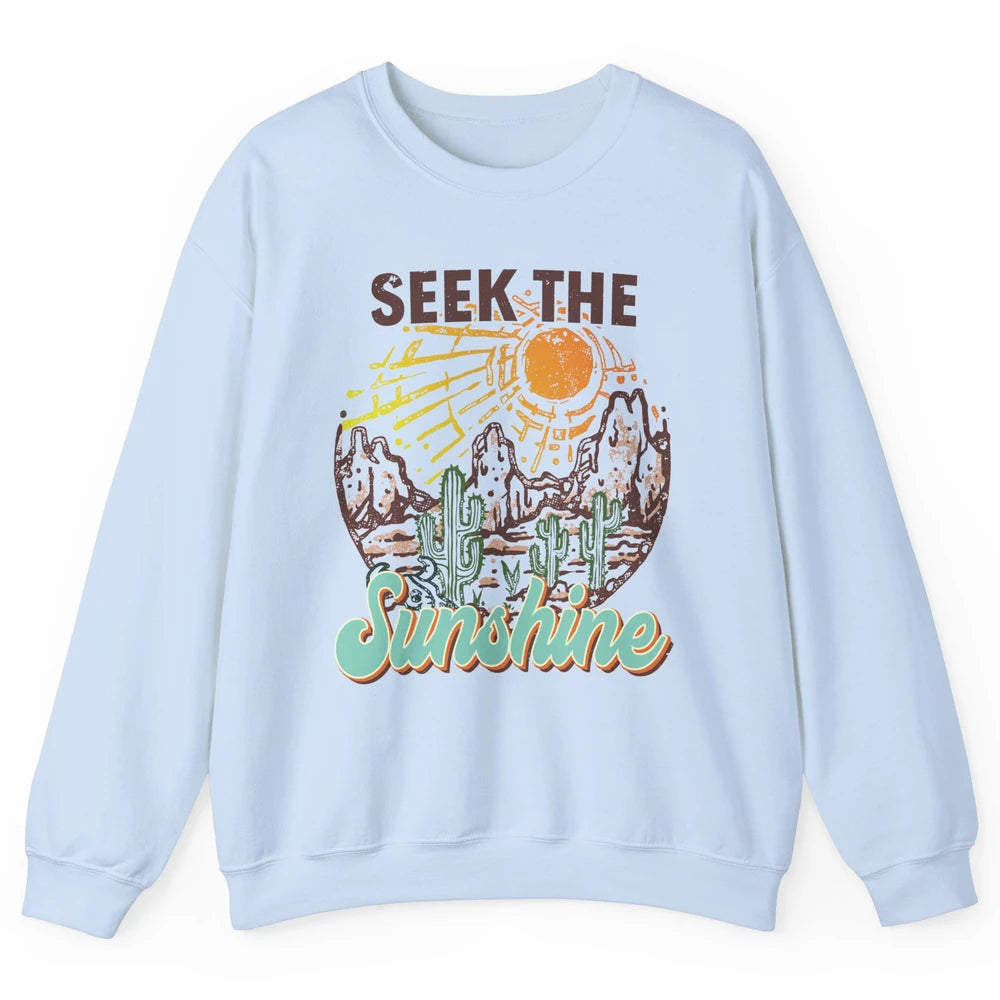Retro Desert Cactus Seek The Sunshine Western Country Girls Unisex Crewneck Sweatshirt