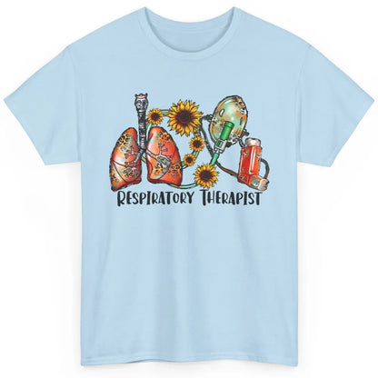 Respiratory Therapist Sunflower Lungs Breathe RT Nurse Classic Unisex T-Shirt