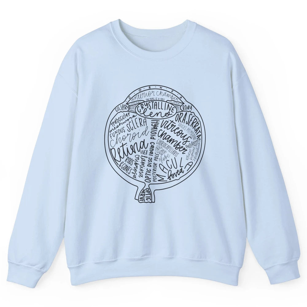 Optometrist Retina Tech Eyeball Anatomy Optician Eye Doctor Unisex Crewneck Sweatshirt