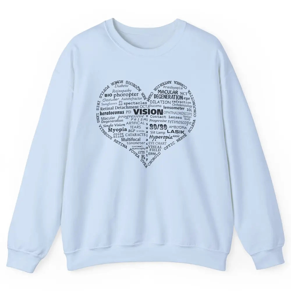 Optometry Tools Heart Optician Life Ophthalmology Technician Unisex Crewneck Sweatshirt