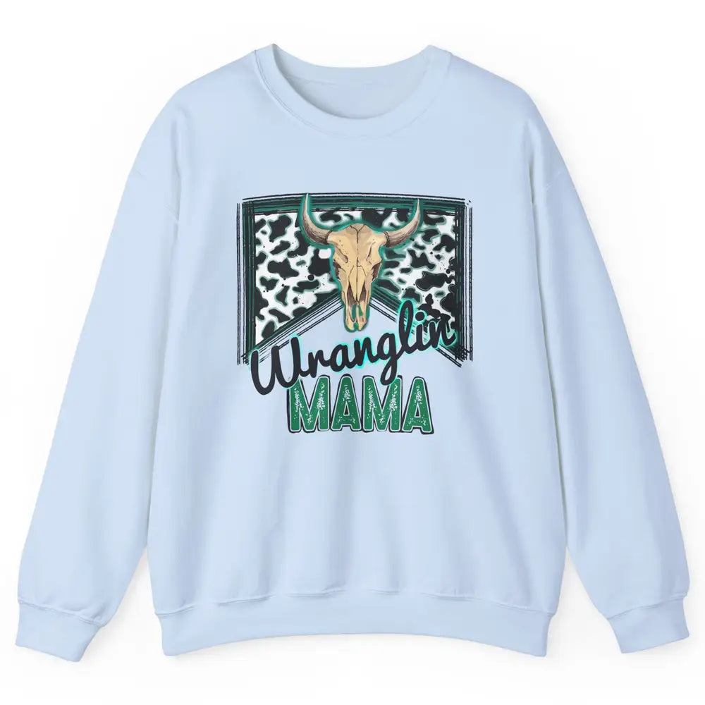 Retro Cowhide Bull Skull Wrangling Mama Western Country Girl Unisex Crewneck Sweatshirt