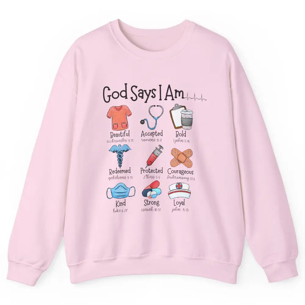 Nurse Christian God Says I Am Bible Verse Religious Western Unisex Crewneck Sweatshirt