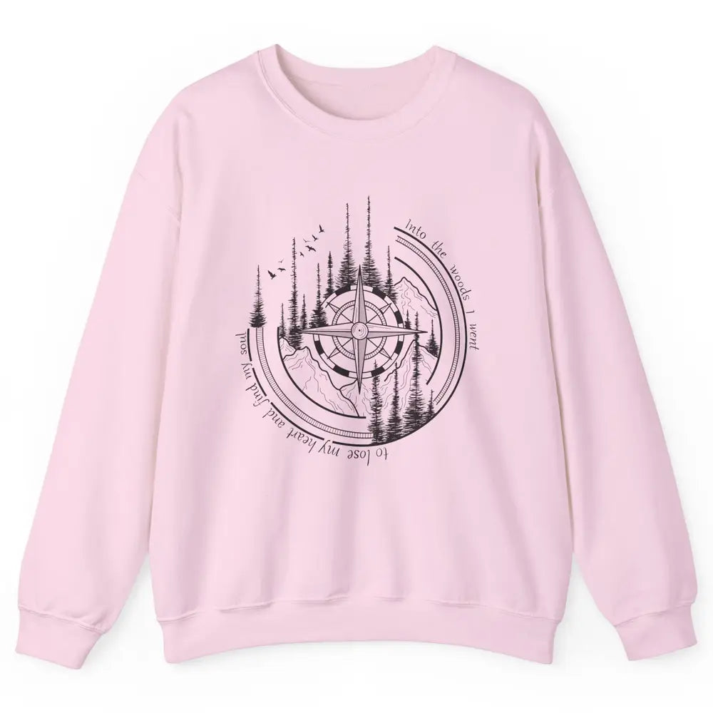 Mountain Compass Into The Woods I Went Outdoor Adventures Unisex Crewneck Sweatshirt