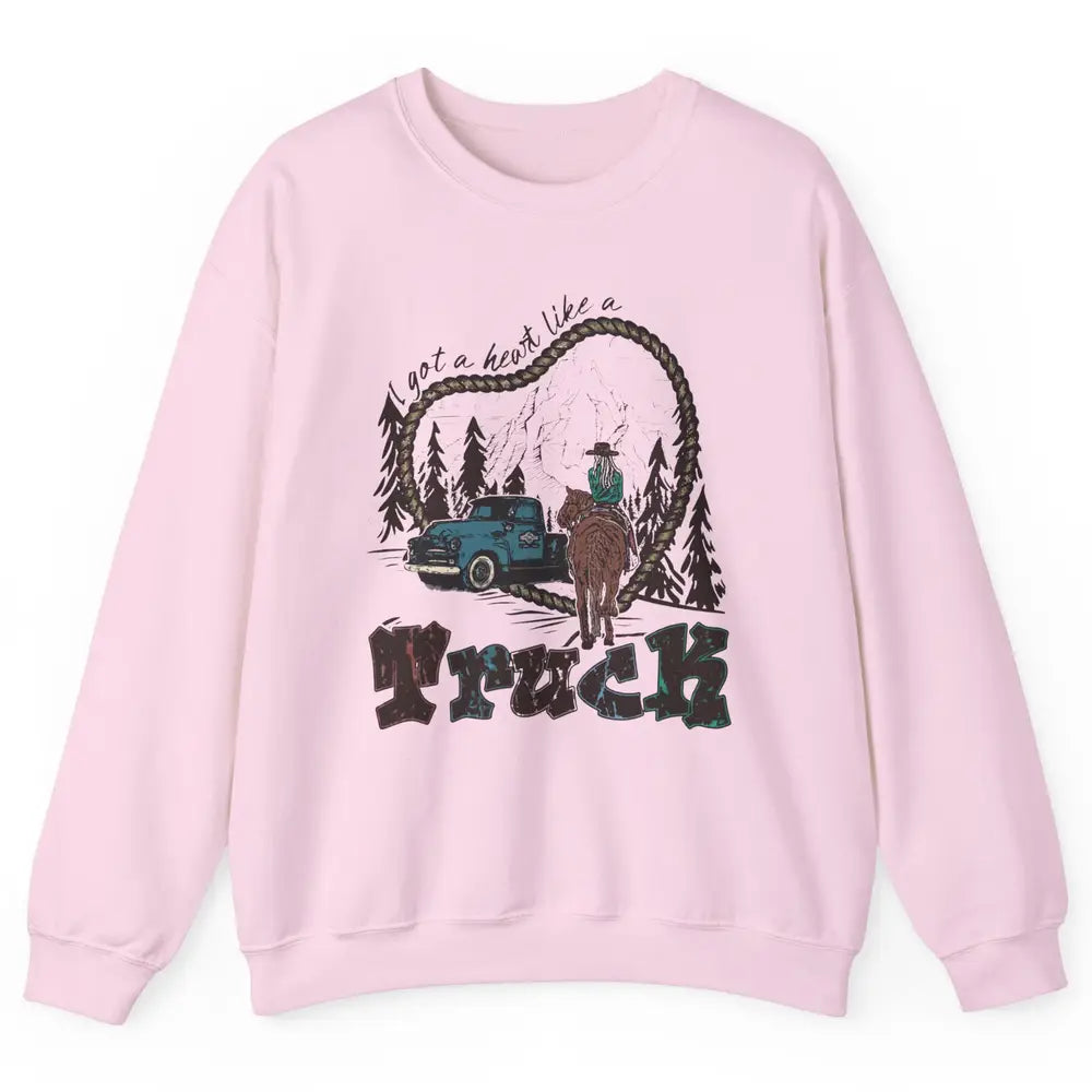 Retro Cowgirl Riding Got A Heart Like Truck Western Country Unisex Crewneck Sweatshirt