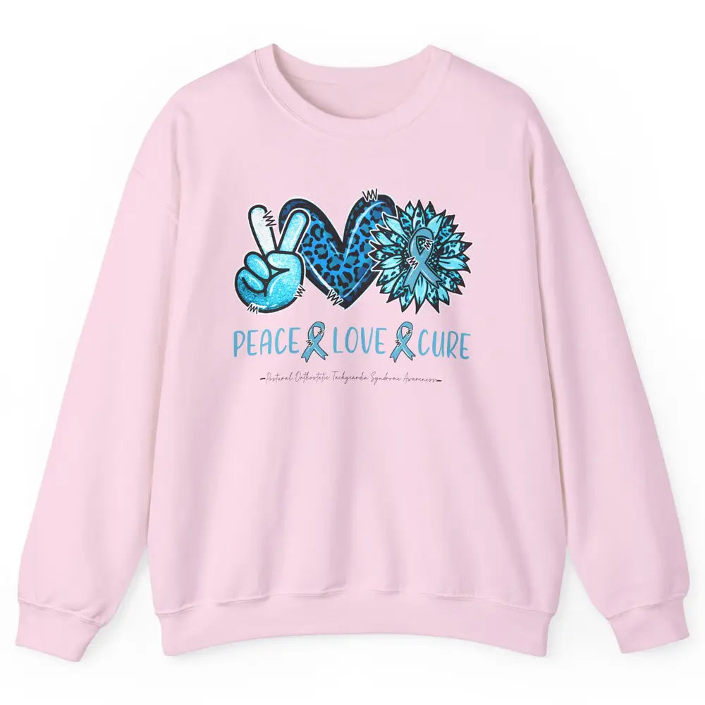 POTS Postural Orthostatic Tachycardia Peace Love Cure Unisex Crewneck Sweatshirt