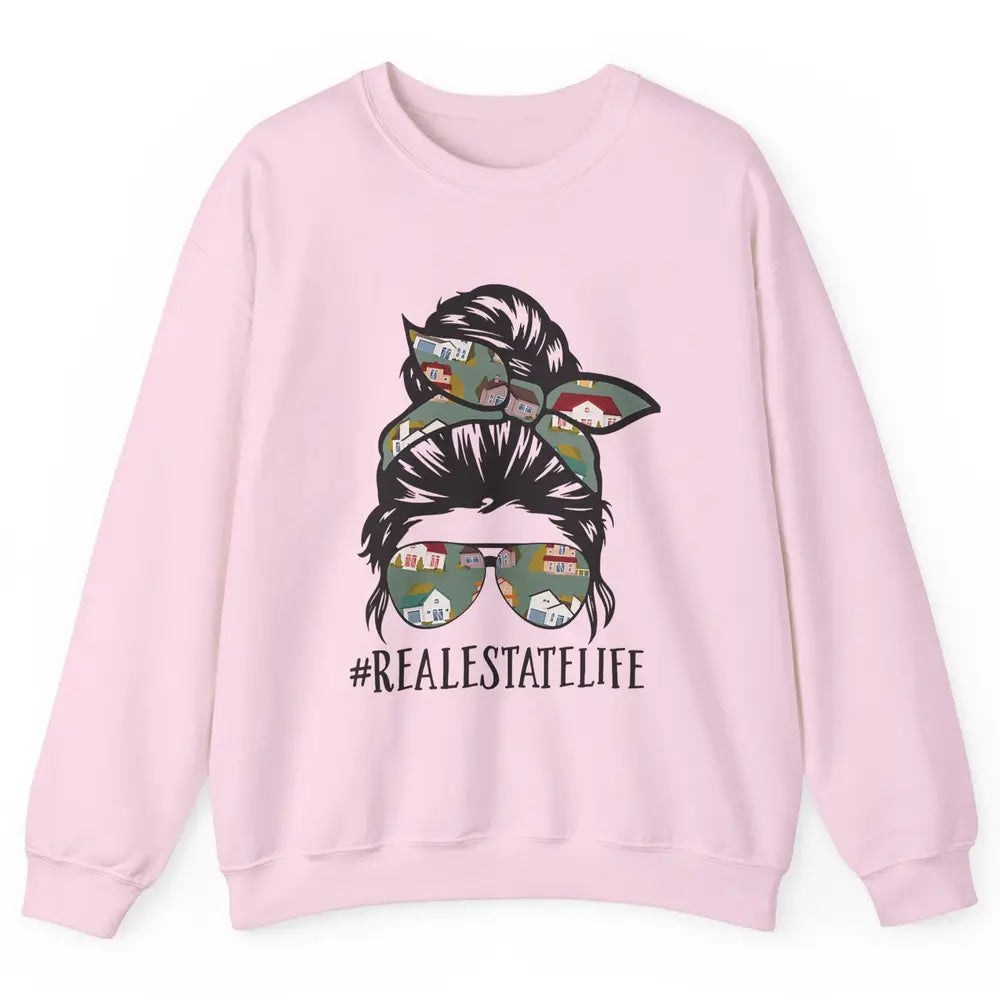 Real Estate Wife Life Messy Bun Mom Realtor Women Close Deal Unisex Crewneck Sweatshirt