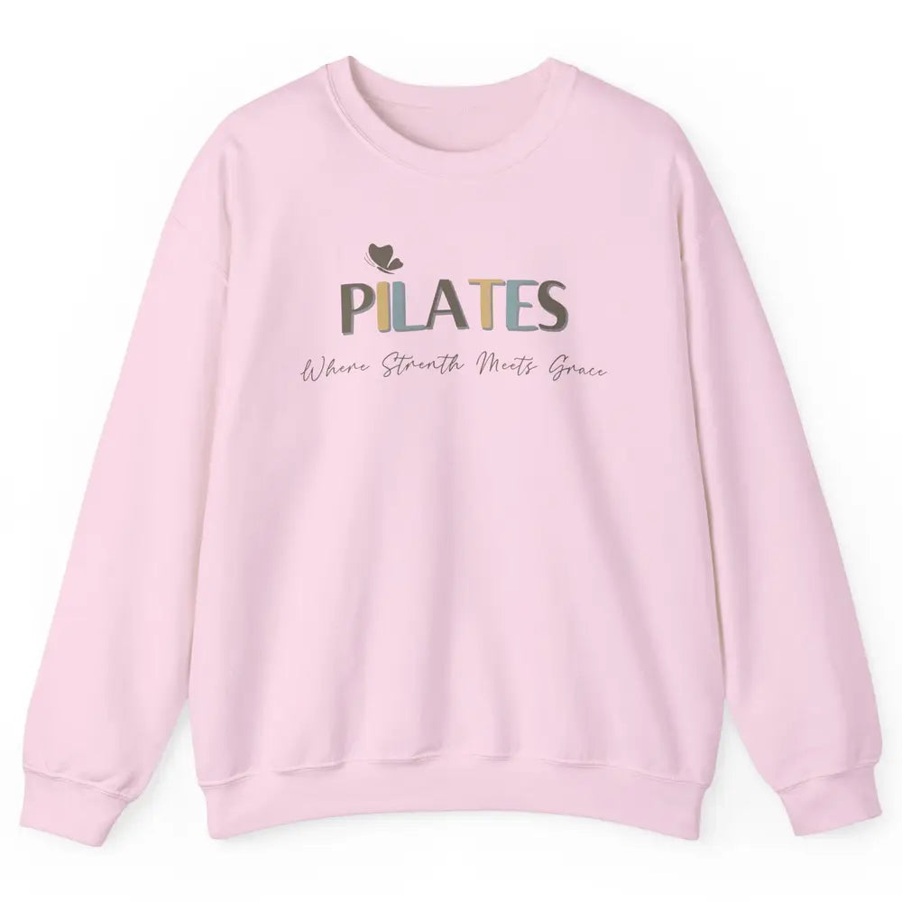 Pilates Where Strength Meets Grace Sport Pilates Reformer Unisex Crewneck Sweatshirt