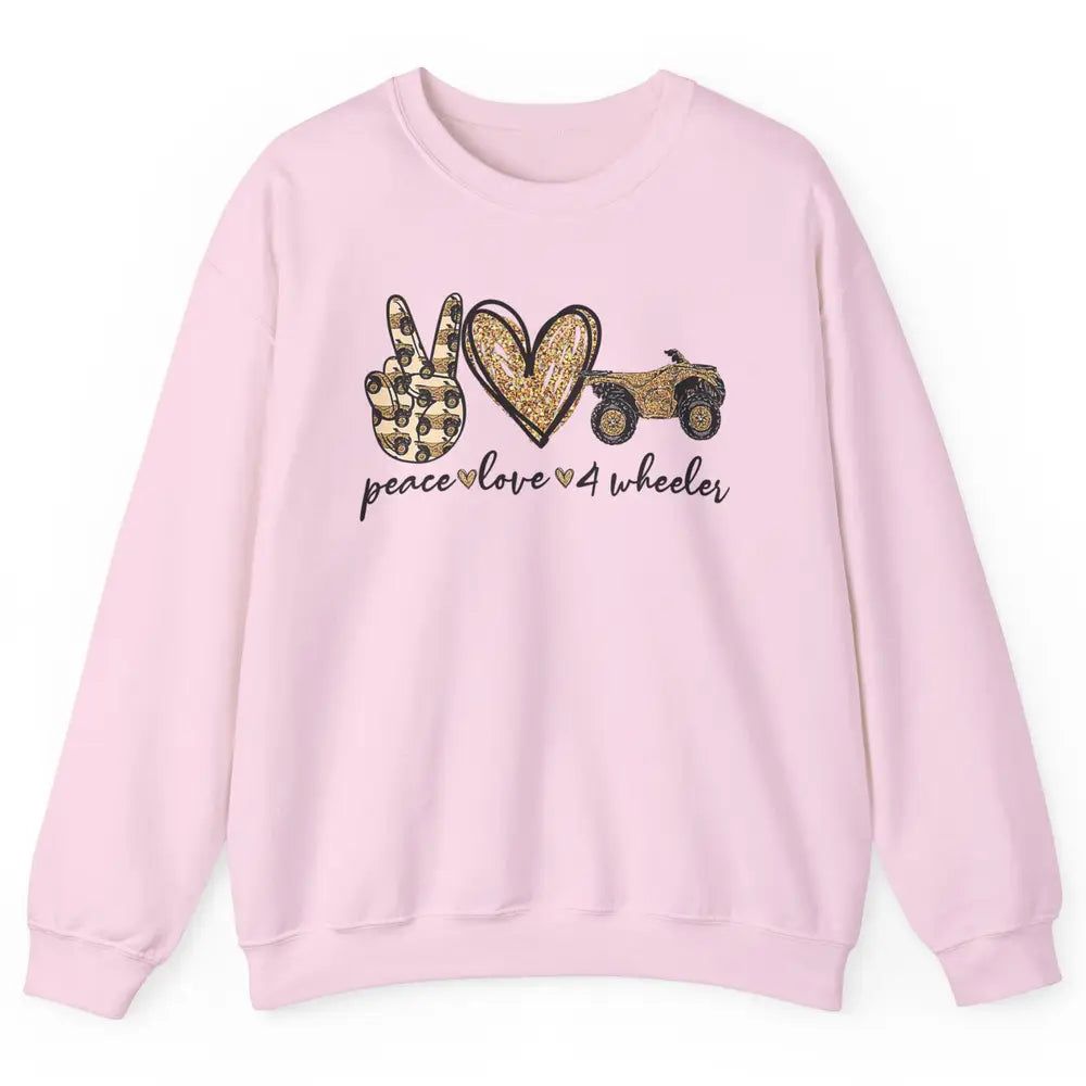 Peace Love 4 Wheeler Bikes ATV SXS Life Rider Offroad Heart Unisex Crewneck Sweatshirt