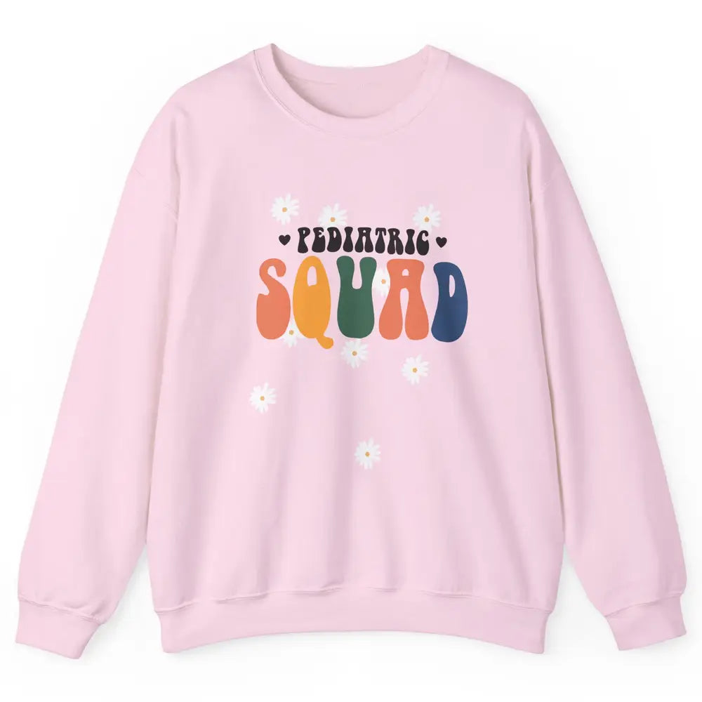Pediatric Squad Peds Nurse Pediatric Physical Nursing School Unisex Crewneck Sweatshirt