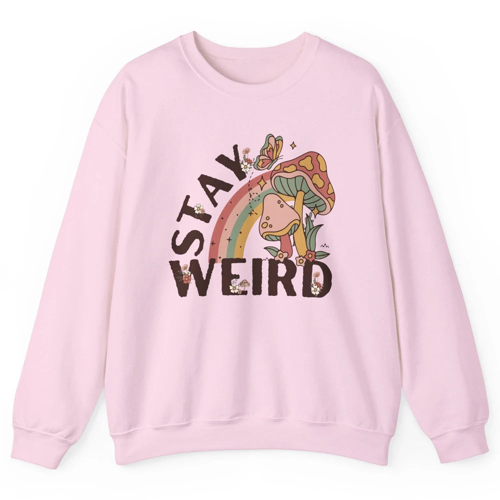Retro Mushroom Stay Weird Mushy Butterfly Hippie Botanical Unisex Crewneck Sweatshirt