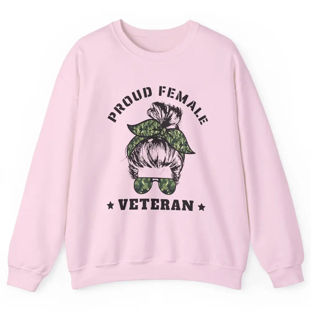 Proud Female Messy Camo Bun Army Mom Military Veterans Day Unisex Crewneck Sweatshirt