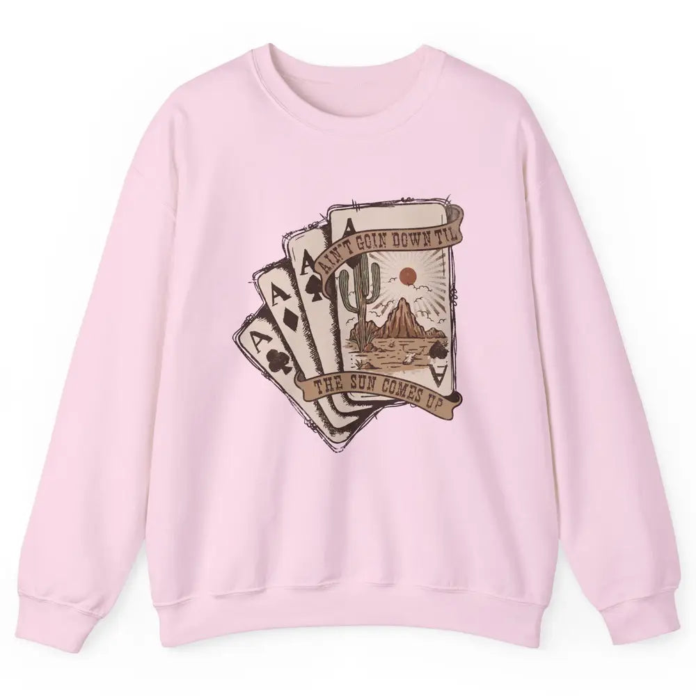 Retro Desert Sunset Cards Ain't Going Down Western Country Unisex Crewneck Sweatshirt