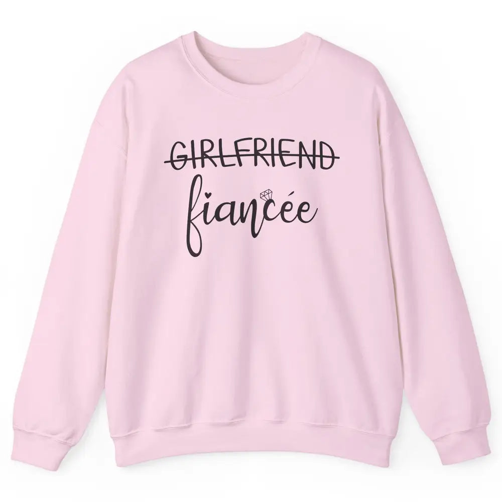 Promoted From Girlfriend To Fiancee Future Mrs Engagement Unisex Crewneck Sweatshirt