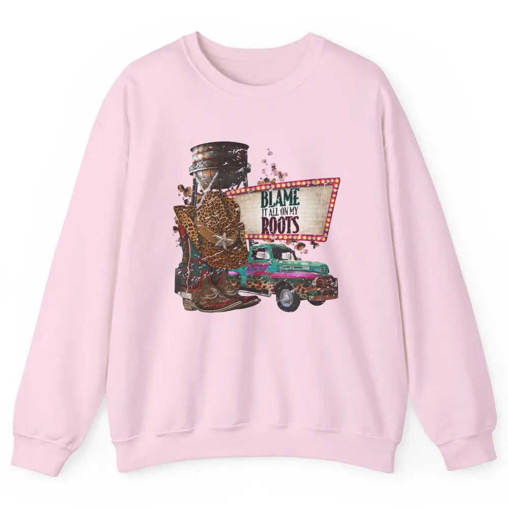 Retro Leopard Cowboy Boots Hat Blame It On My Roots Western Unisex Crewneck Sweatshirt