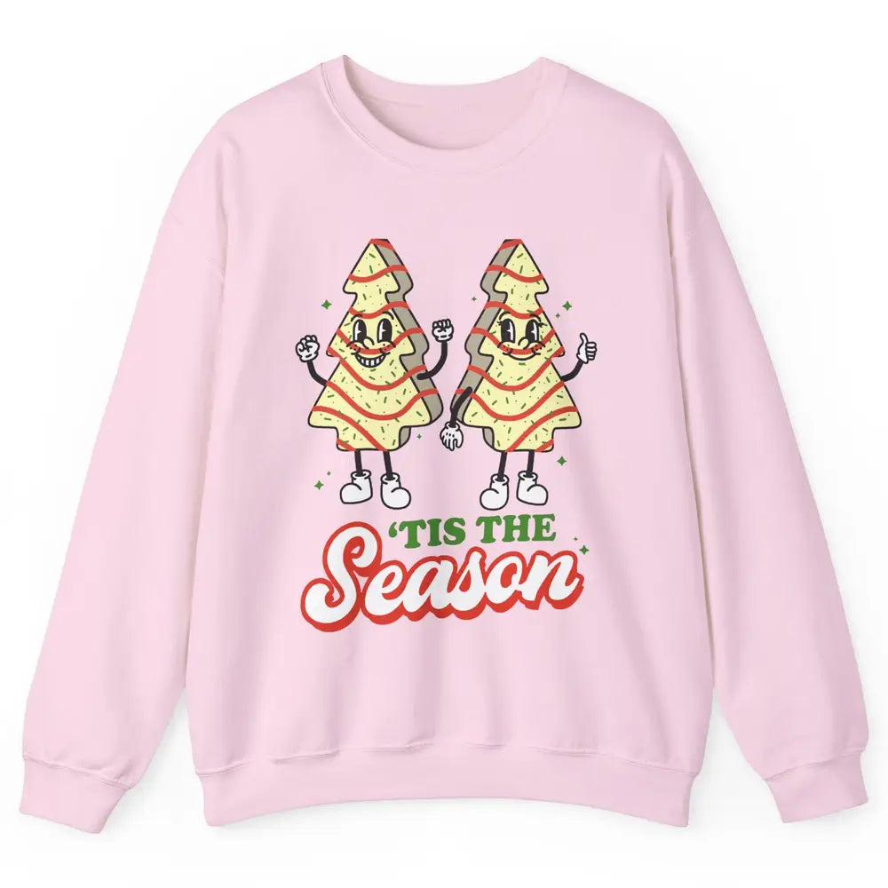 Christmas Tree Cakes Tis The Season Christmas Cake Lovers Unisex Crewneck Sweatshirt