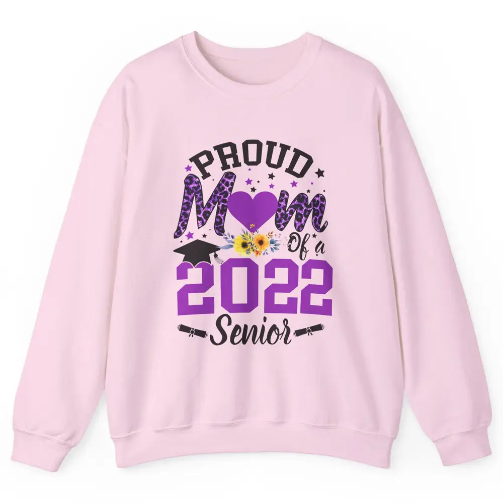 Proud Mom of a 2022 Senior Leopard Cool Graduates Mom Unisex Crewneck Sweatshirt