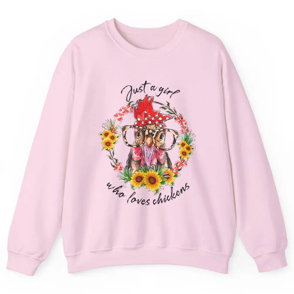 Retro Just Girl Loves Chickens Flower Chicken Farm Animal Unisex Crewneck Sweatshirt