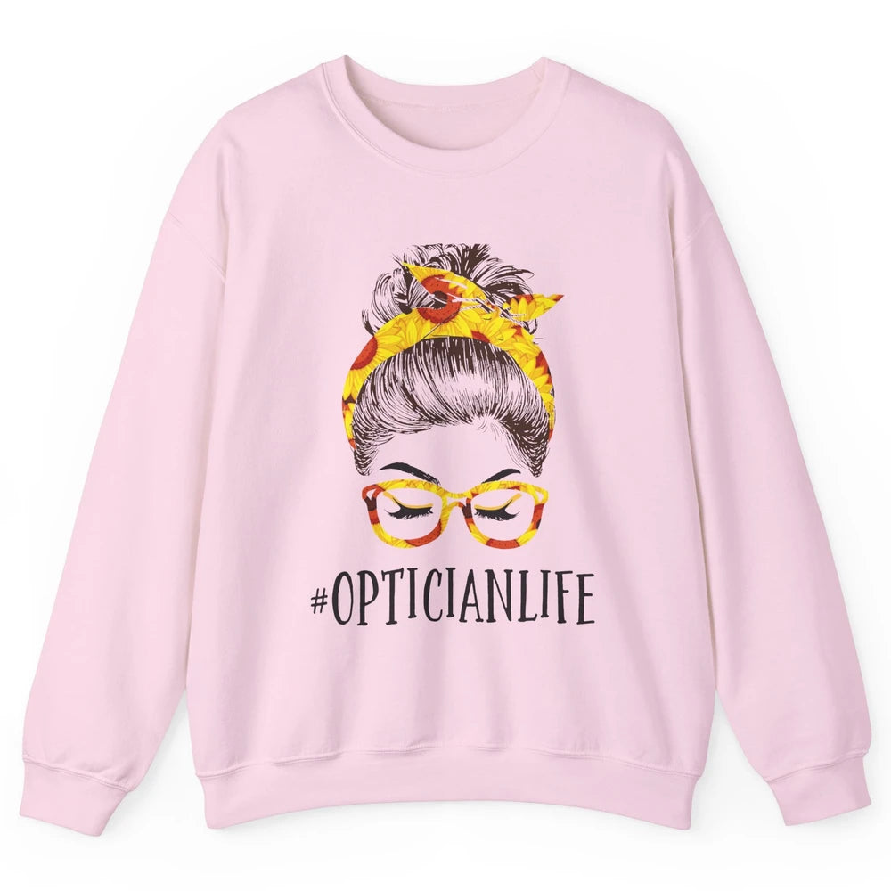 Optician Life Messy Hair Women Bun Sunflowers Headband Unisex Crewneck Sweatshirt