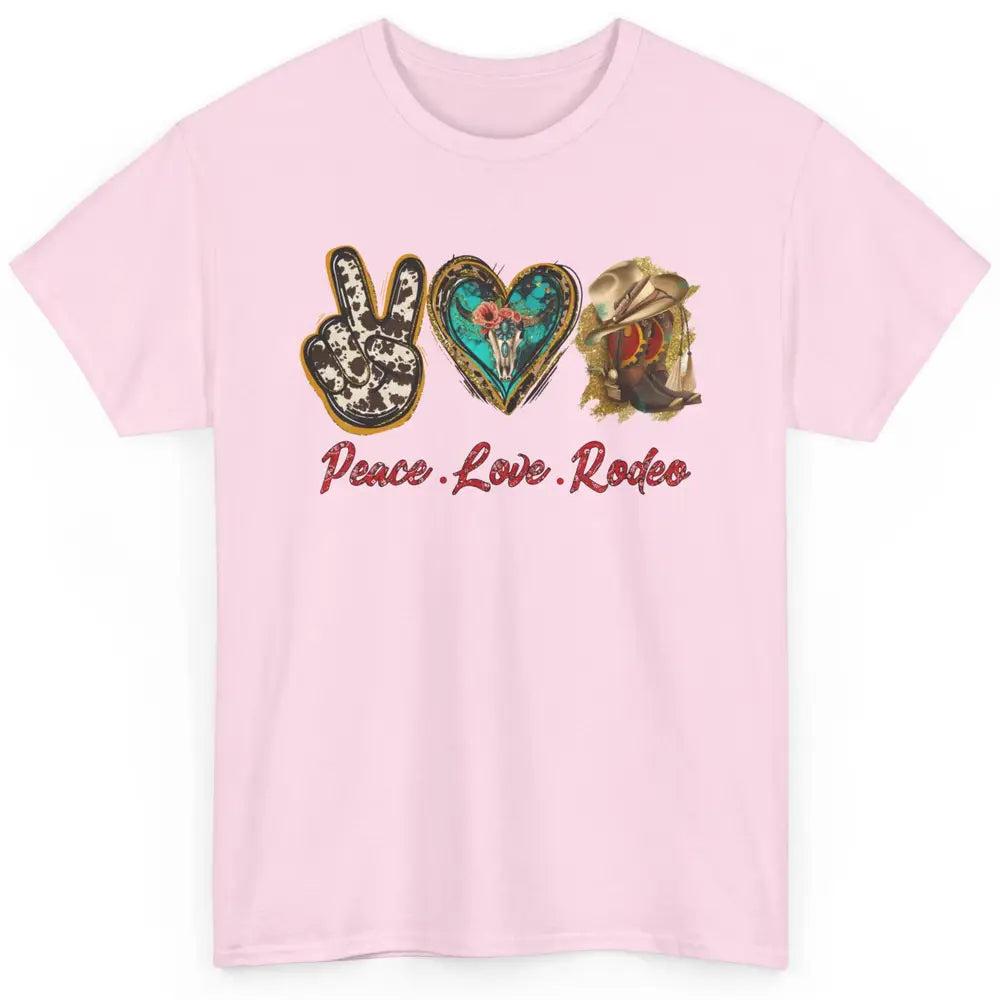 Retro Peace Love Rodeo Cowboy Boots Western Country Cowgirl Classic Unisex T-Shirt