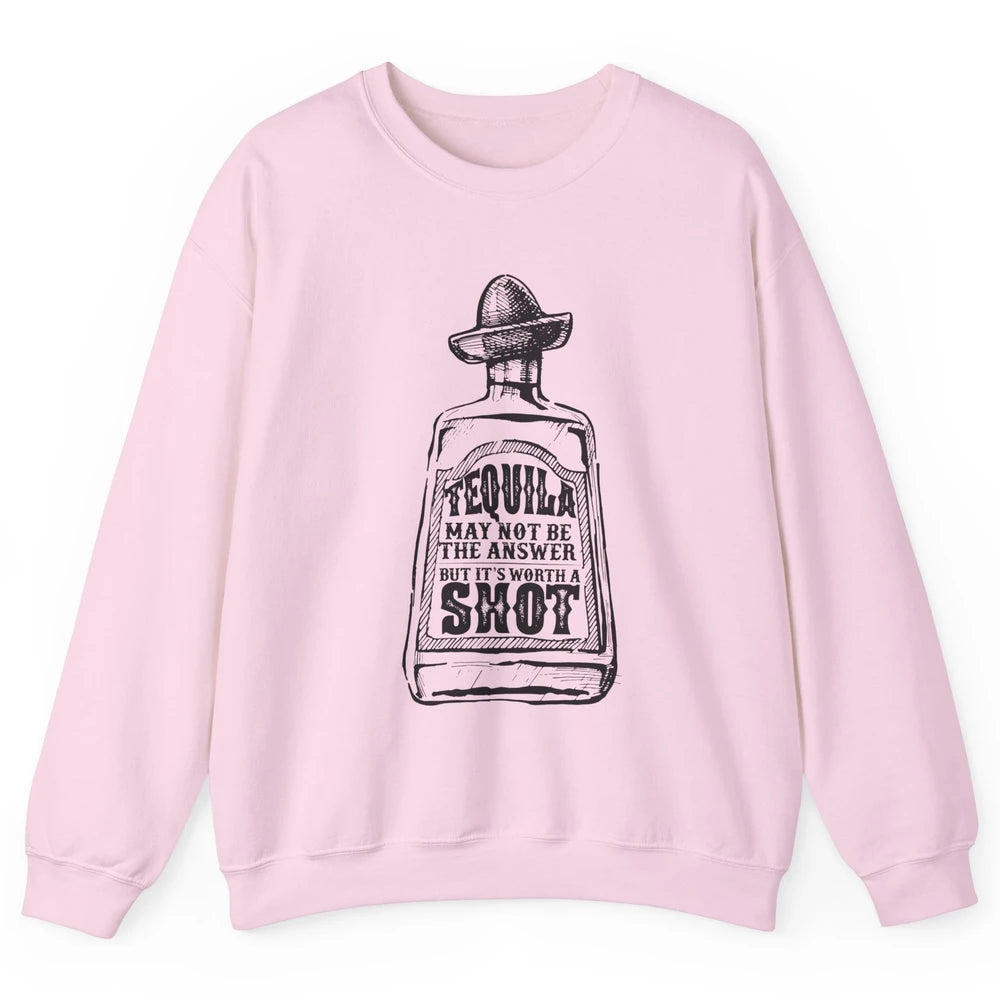 Retro Cowboy Hat Tequila May Not Be Answer Western Country Unisex Crewneck Sweatshirt