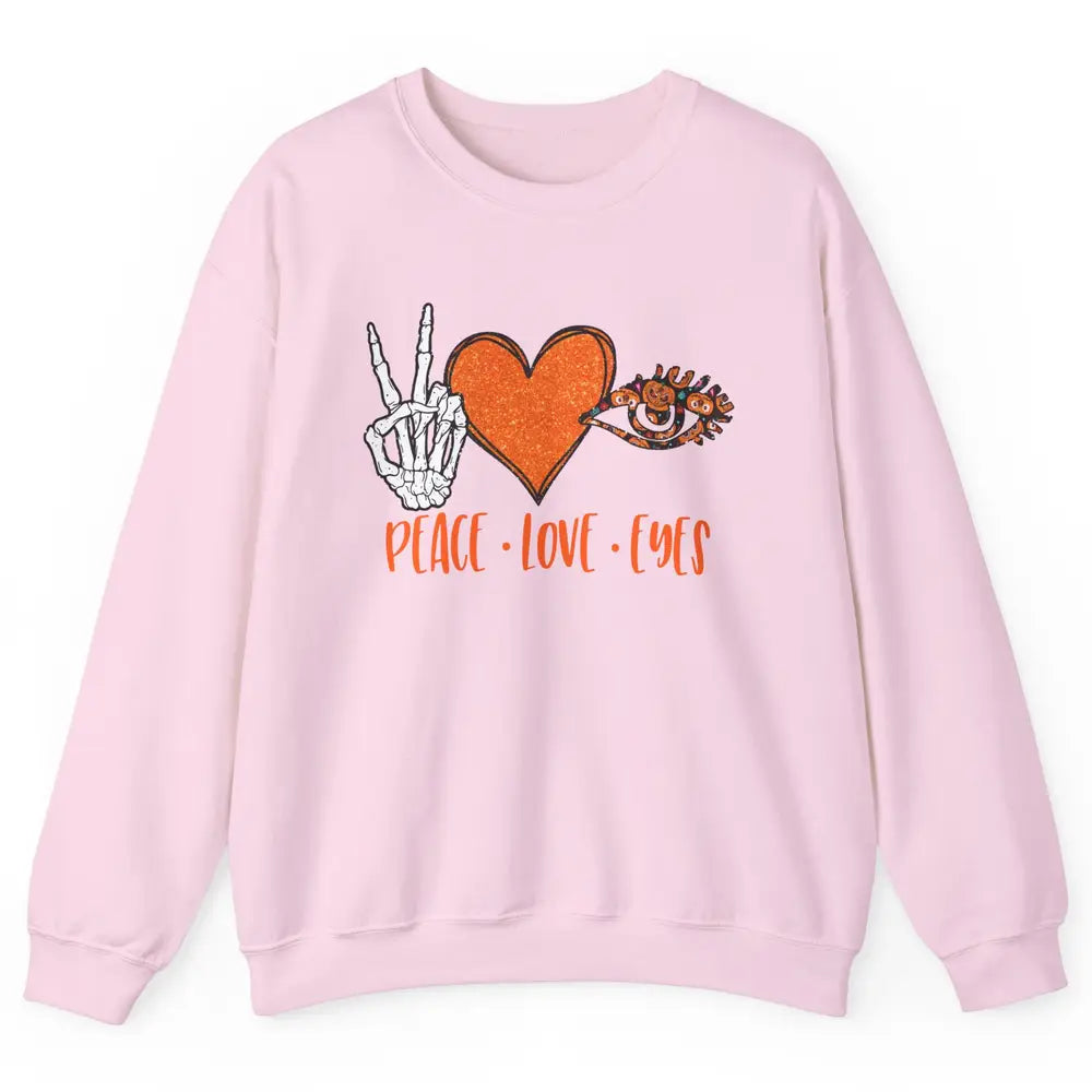 Optician Halloween Peace Love Eyes Optometrist Pumpkin Gift Unisex Crewneck Sweatshirt