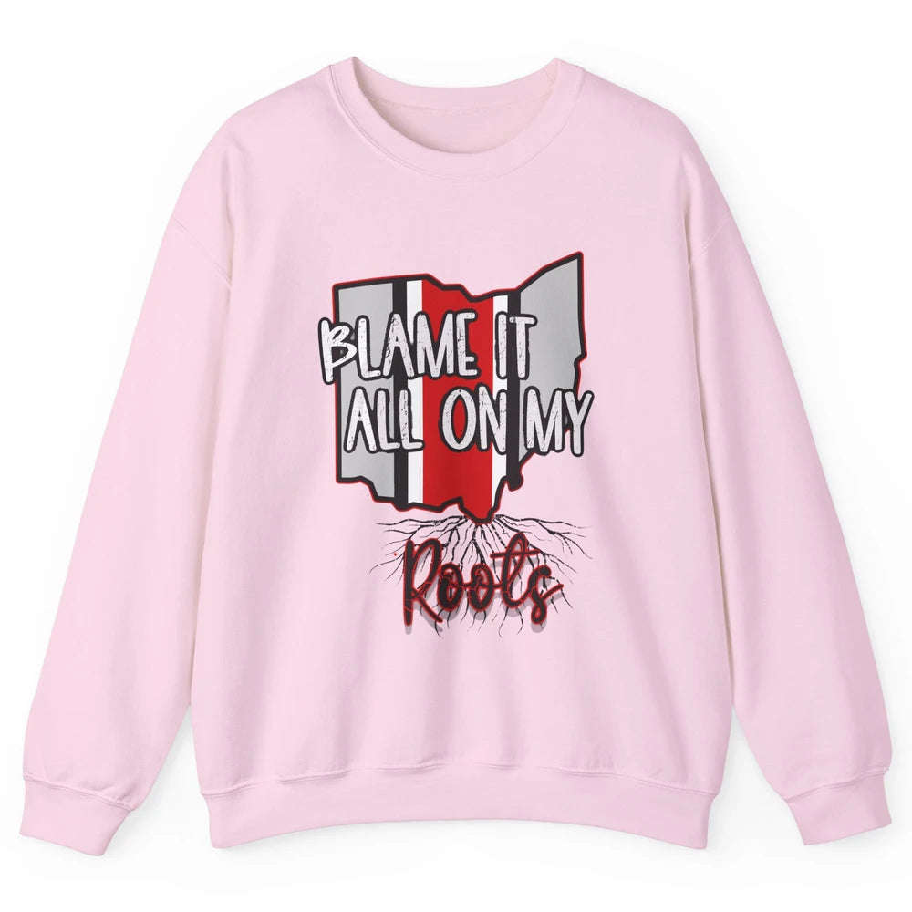Retro Ohio Map Blame It All On My Roots Ohio Pride Gift Unisex Crewneck Sweatshirt