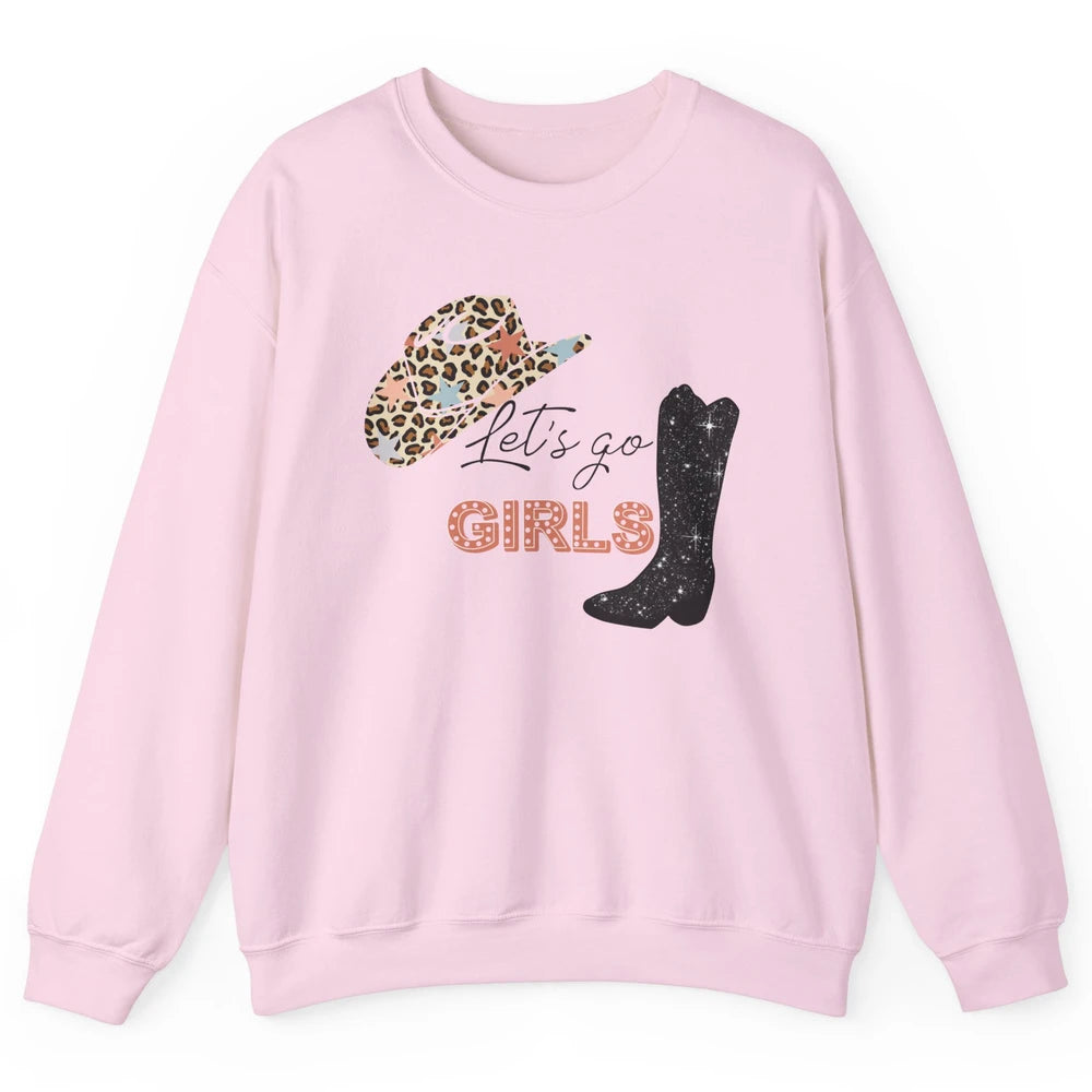 Retro Leopard Cowboy Boots Let's Go Girls Western Cowgirls Unisex Crewneck Sweatshirt
