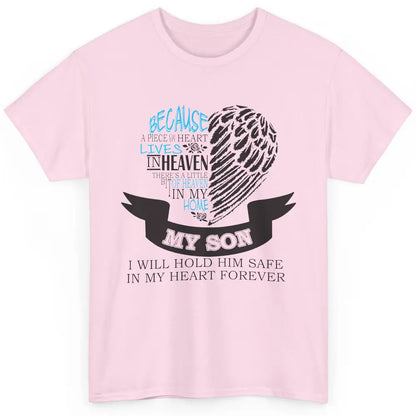 Half Of My Heart Is In Heaven With My Son In Loving Memory Classic Unisex T-Shirt