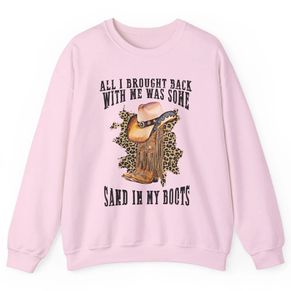 Retro Leopard Sand In My Boot Western Country Cowgirl Cowboy Unisex Crewneck Sweatshirt