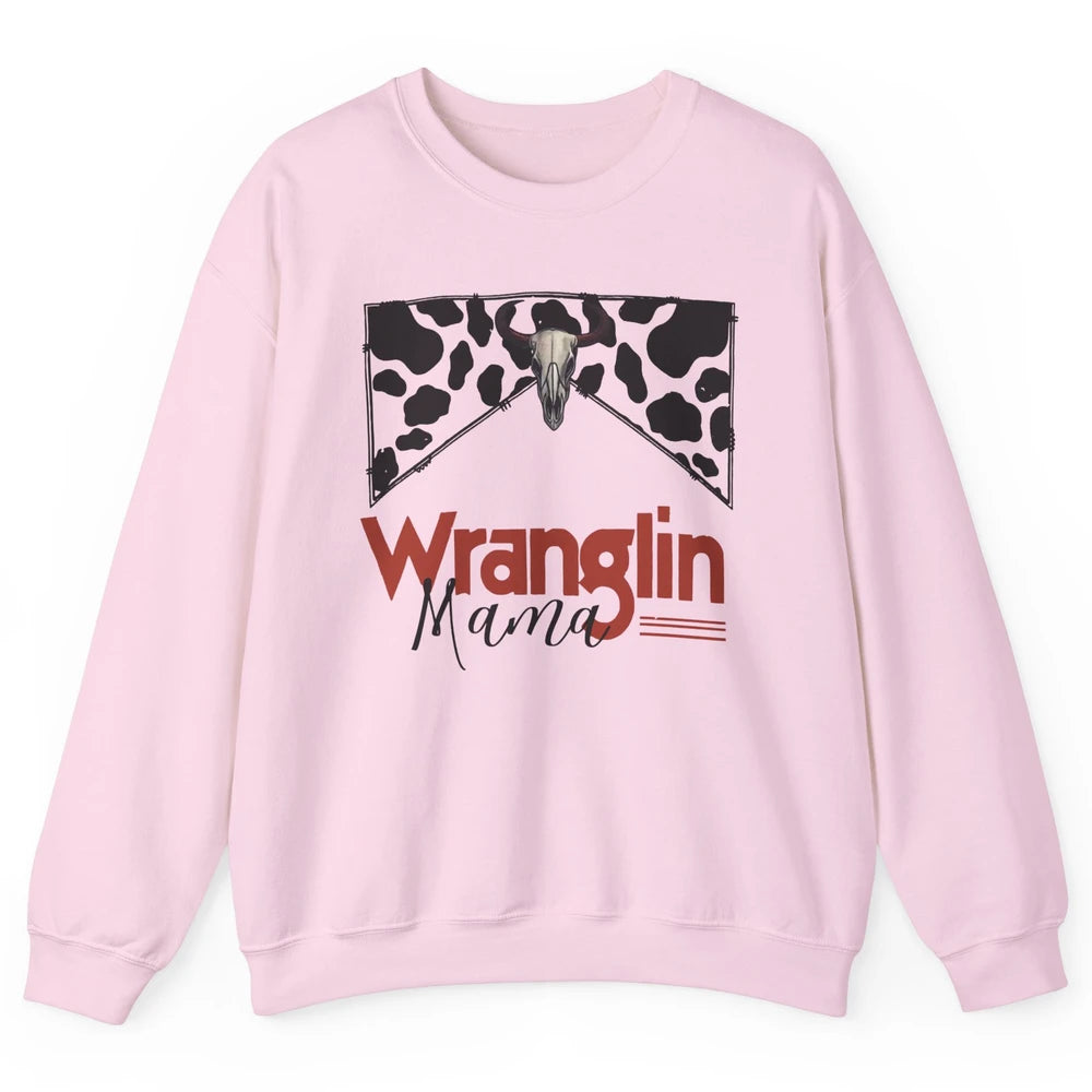 Retro Cowhide Bull Skull Wrangling Mama Western Country Girl Unisex Crewneck Sweatshirt