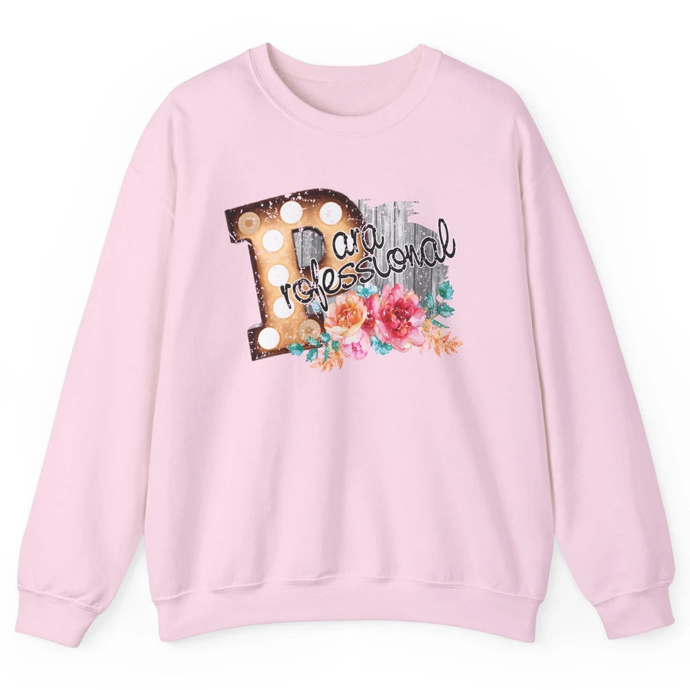 Retro Paraprofessional Teacher Para Life Appreciation Gift Unisex Crewneck Sweatshirt