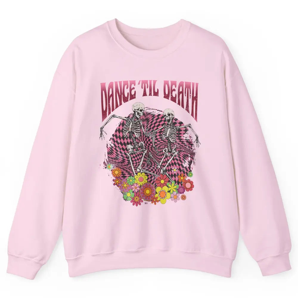 Retro Dancing Skeletons Dance Til Death Groovy Daisy Floral Unisex Crewneck Sweatshirt