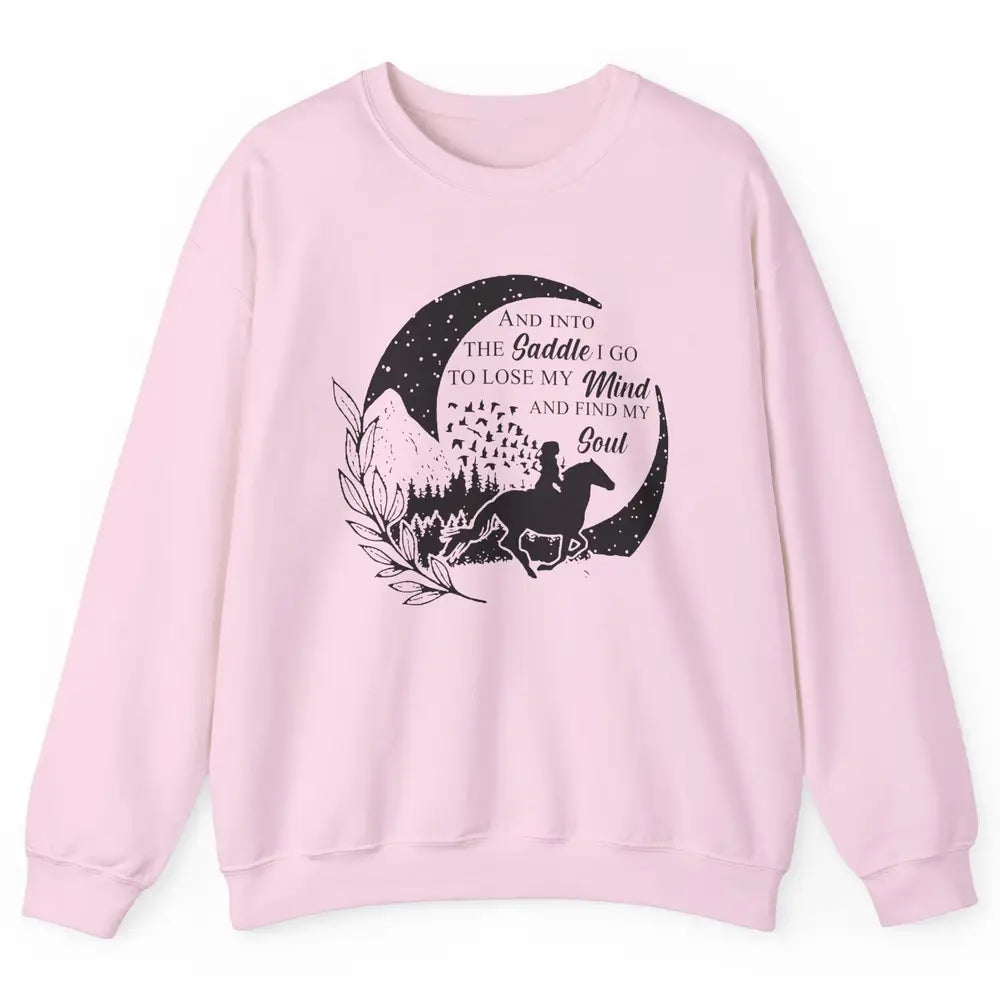 Retro Cowgirl Into The Saddle I Go Western Country Cowboy Unisex Crewneck Sweatshirt