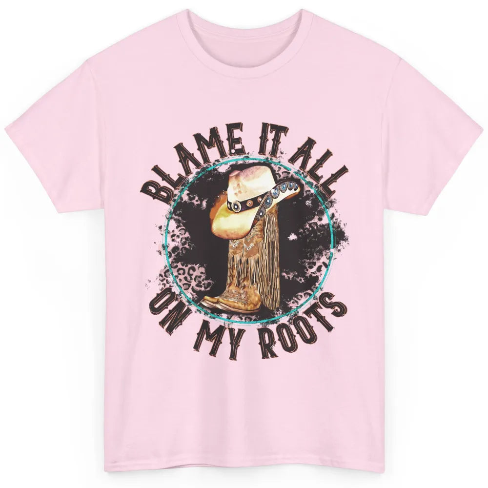 Retro Leopard Cowboy Boots Blame It On My Roots Western Girl Classic Unisex T-Shirt