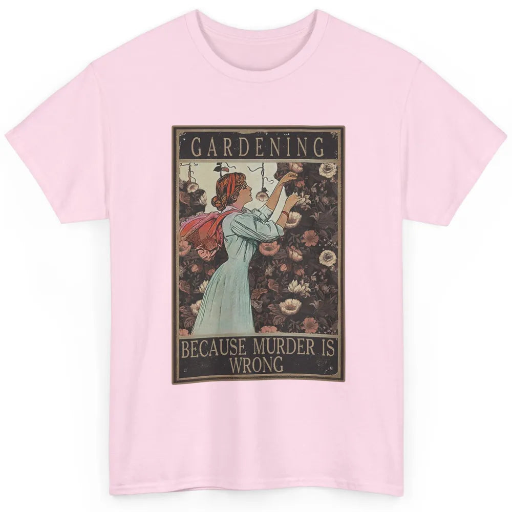 Retro Plant Mom Gardening Because Murder Is Wrong Gardener Classic Unisex T-Shirt