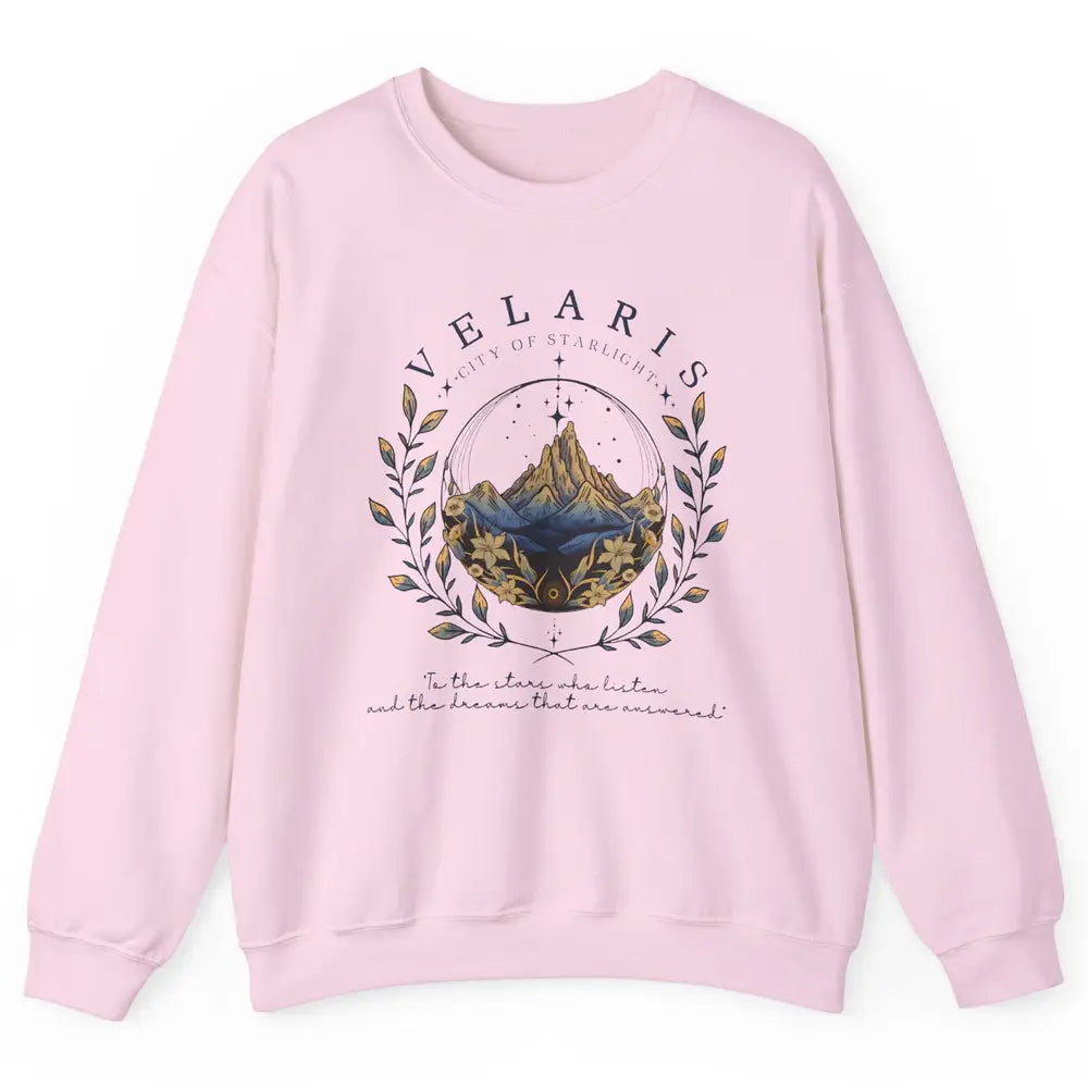 Night To The Stars Who Listen And Dreams That Are Answered Unisex Crewneck Sweatshirt