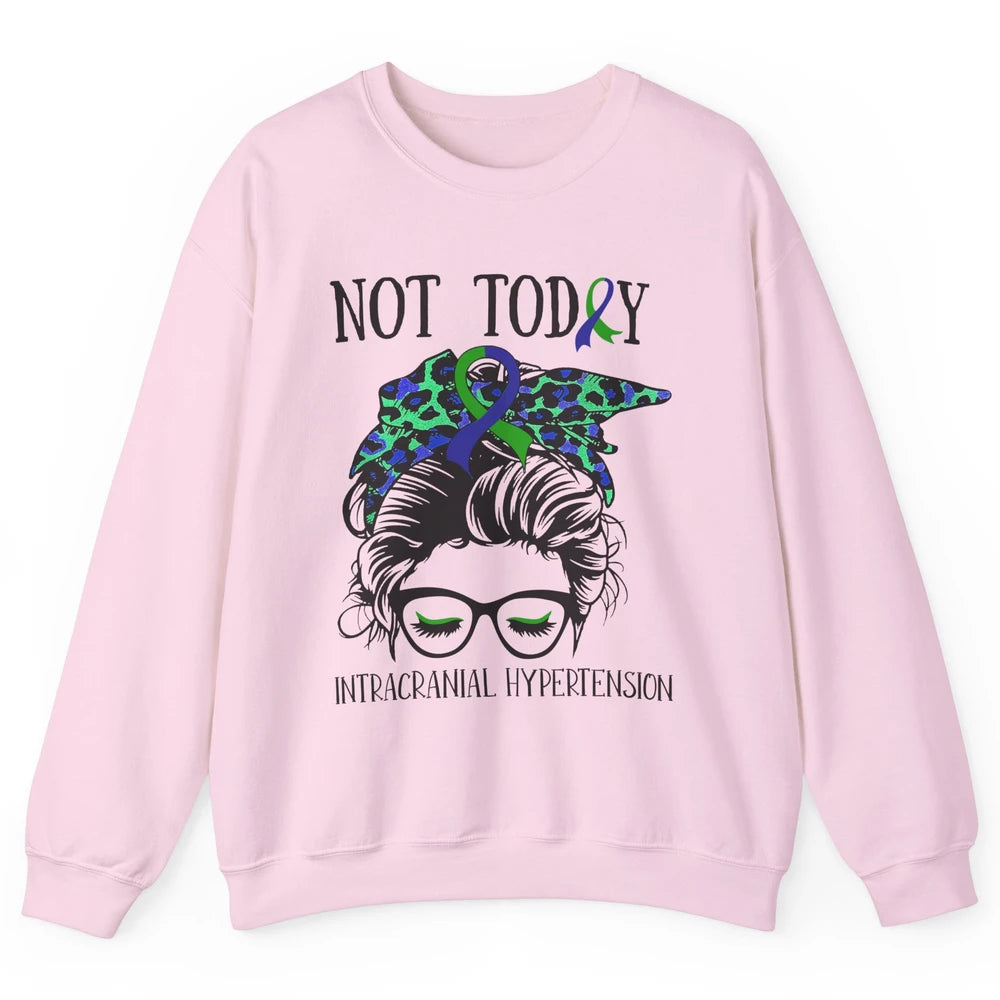 Not Today Intracranial Hypertension Leopard Messy Bun Mom Unisex Crewneck Sweatshirt