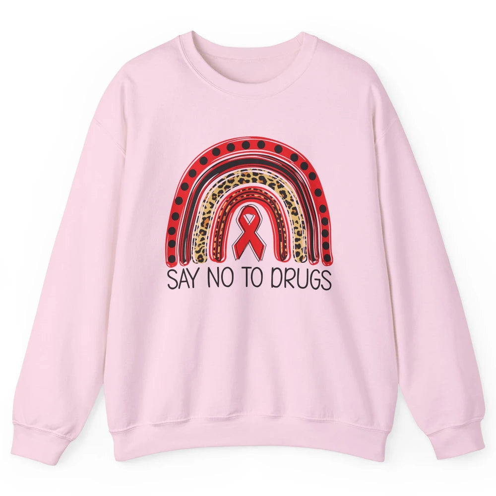 Red Ribbon Week Awareness Leopard Rainbow Say No To Drugs Unisex Crewneck Sweatshirt