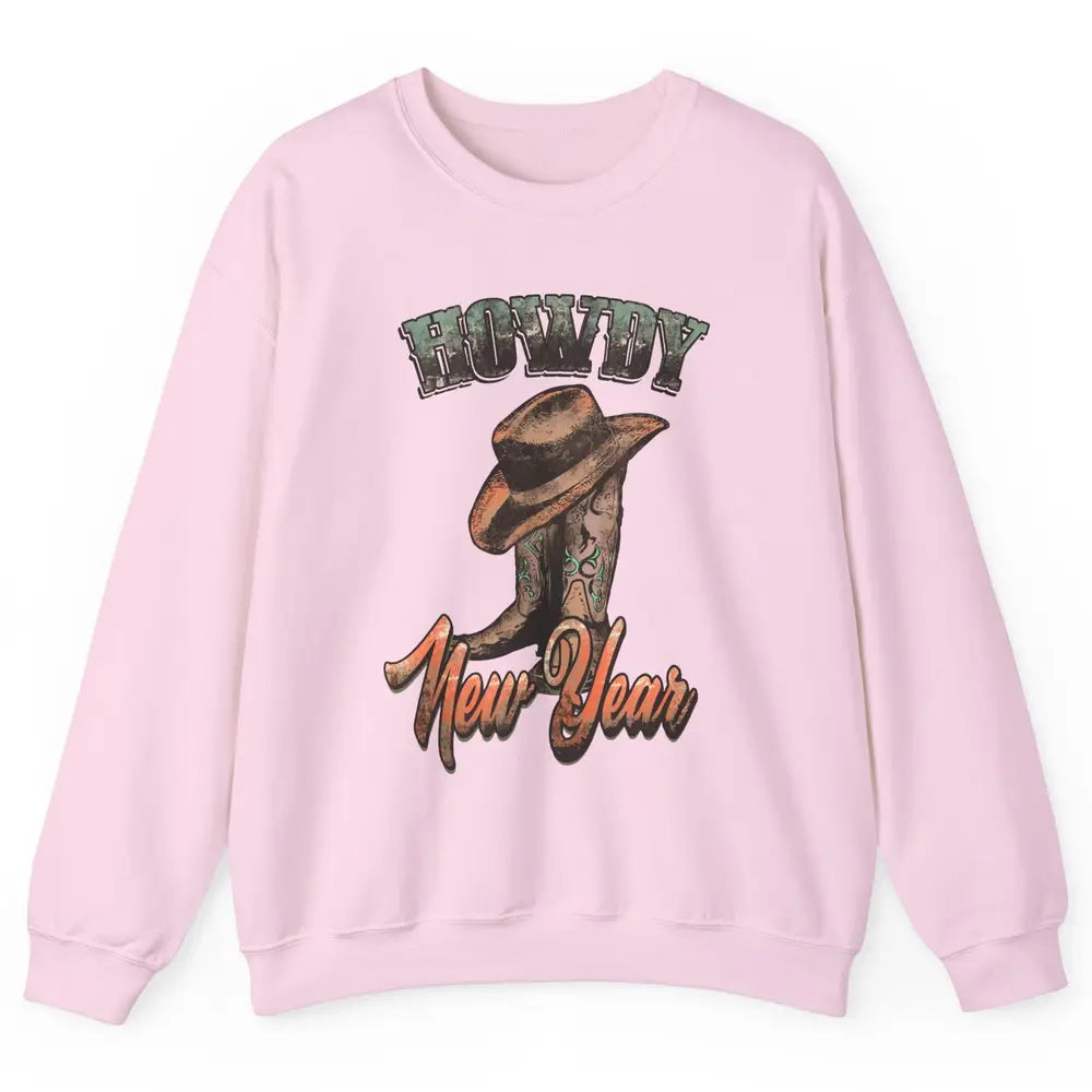Retro Cowboy Boots Hat Howdy New Year Western New Year Unisex Crewneck Sweatshirt