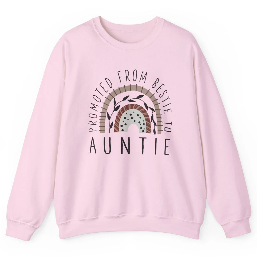 Rainbow Promoted From Bestie To Auntie Pregnancy Reveal Gift Unisex Crewneck Sweatshirt