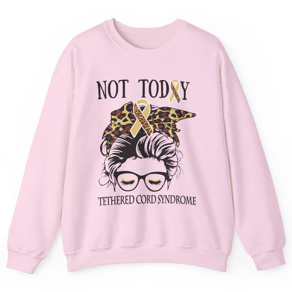 Not Today Tethered Cord Syndrome Ribbon Leopard Messy Bun Unisex Crewneck Sweatshirt
