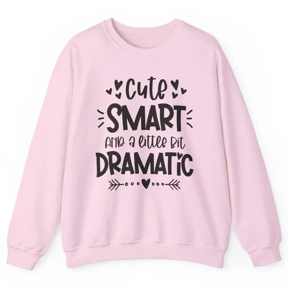 Retro Groovy Cute Smart & A Little Bit Dramatic Drama Queen Unisex Crewneck Sweatshirt